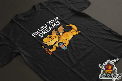 Follow Your Dreams – DIY Dragon Bearded Dragon T-Shirt SadShirtClub