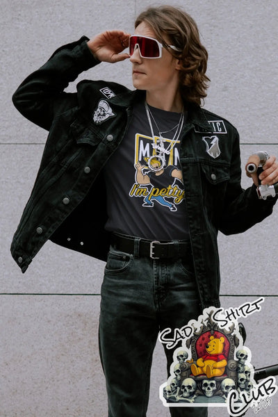 MAN, I’m Petty Unisex Tee– Johnny Bravo Inspired Flex for the Petty Elite - SadShirtClub SadShirtClub