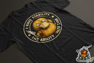 Psyduck Knife Tee – "I Have Stability / The Ability to Stab" SadShirtClub
